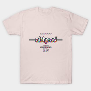 Airhead 1980 ColorGroove Retro-Rainbow-Tube nostalgia (wf) T-Shirt